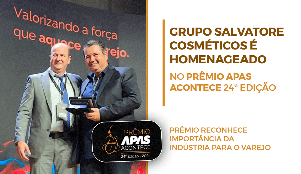 Grupo Salvatore é homenageado no Prêmio Apas Acontece 2024